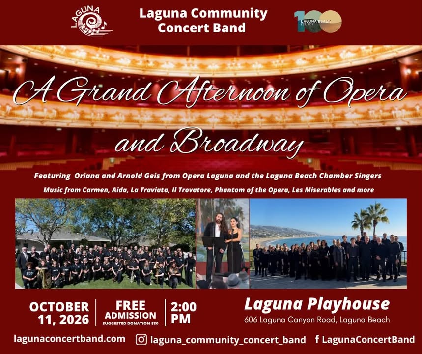 Join the Laguna Community Concert Band for A Grand Afternoon of Opera and...