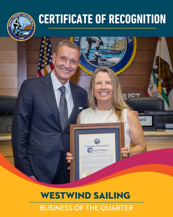 🎉 The City of Dana Point recognized Westwind Sailing as Business of the Qu...