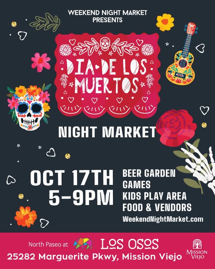 Mission Viejo.. we’re celebrating Día de los Muertos, Night Market style 💀🌹 Join...