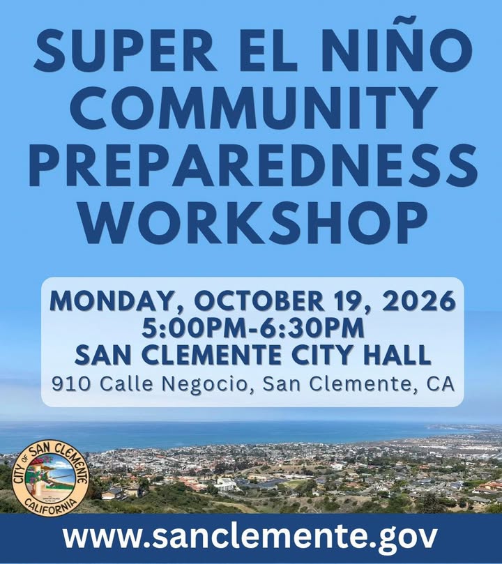 Join the City of San Clemente for a Super El Niño Community Preparedness...