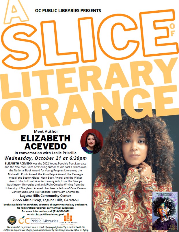 OC Public Libraries presents A Slice of Literary Orange! Elizabeth Acevedo, the...