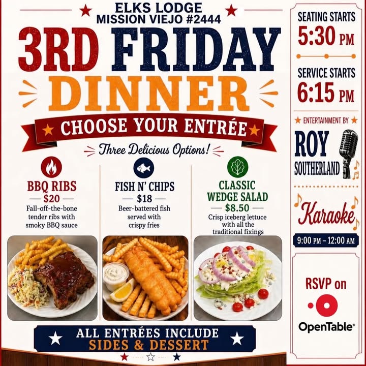 Join us for our next 3rd Friday Dinner at the Elks Lodge in Mission Viejo!...