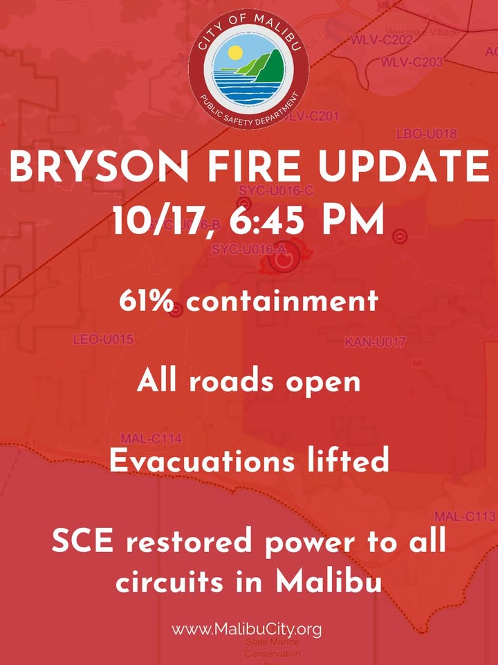 10/17 6:45 PM – CITY OF MALIBU BRYSON FIRE UPDATE

The Bryson Fire remains at 1...