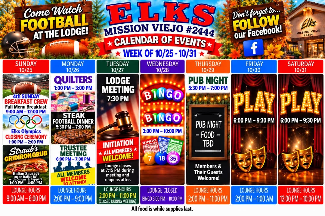 Here’s this weeks line up 10/25-10/31/26…

#elkslodge #elksmissionviejo #mi...
