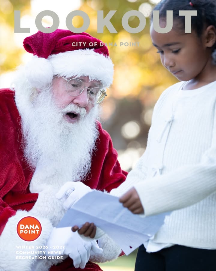 HOT OFF THE PRESS!

The Winter edition of Dana Point's Lookout Community News...
